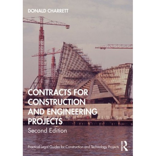 Contracts for Construction and Engineering Projects 2nd ed
